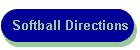Softball Directions